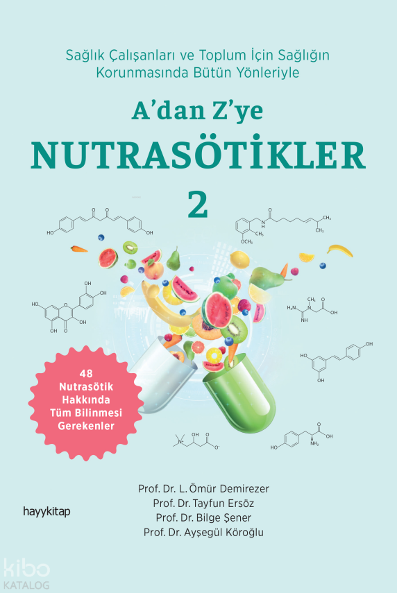 A’dan Z’ye Nutrasötikler 2 - 1