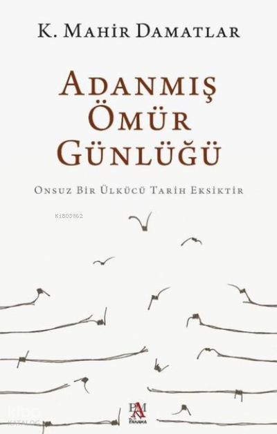 Adanmış Ömür Günlüğü - 1