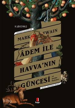 Adem İle Havvanın Güncesi Ve Seçme Öyküler - 2
