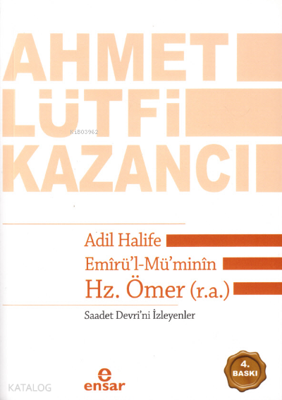 Adil Halife Emirül-Müminin Hz. Ömer (r.a.) - 1