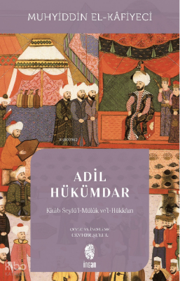 Adil Hükümdar Kitâb Seyfül-Mülûk vel-Hükkâm - 1