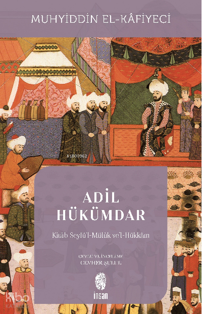 Adil Hükümdar Kitâb Seyfül-Mülûk vel-Hükkâm - 1