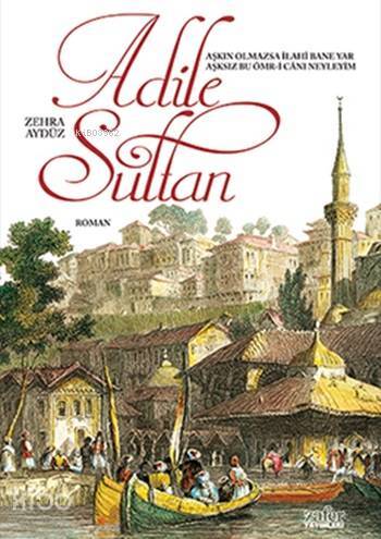 Adile Sultan - 1