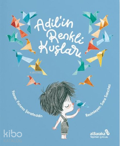 Adil’in Renkli Kuşları - 1