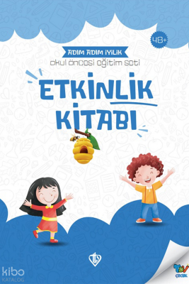 Adım Adım İyilik Okul Öncesi Eğitim Seti Etkinlik - 1