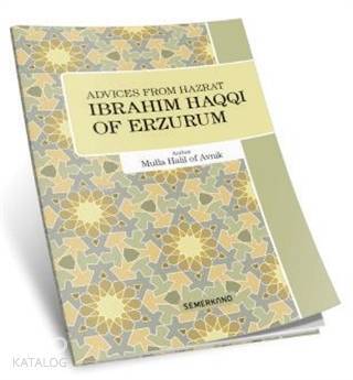 Advices From Hazrat İbrahim Haqqı of Erzurum - 1