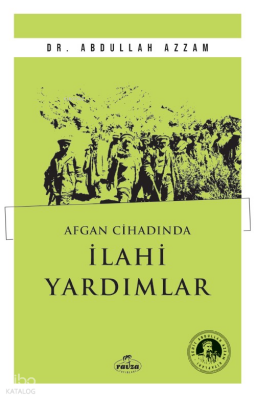 Afgan Cihadında İlahi Yardımlar - Ravza Yayınları