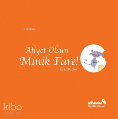 Afiyet Olsun Minik Fare! - 1