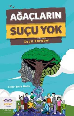 Ağaçların Suçu Yok - 2