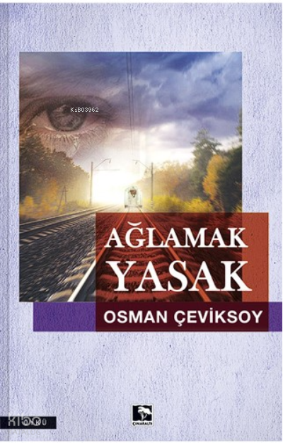 Ağlamak Yasak - 1