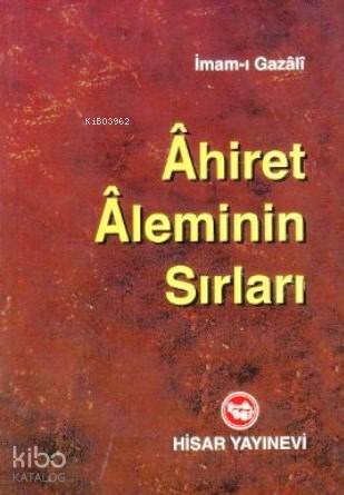 Ahiret Aleminin Sırları - 1