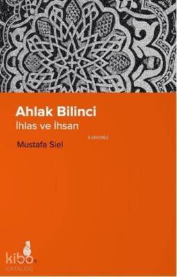 Ahlak Bilinci - İhlas ve İhsan - Ekin Yayınları (1)