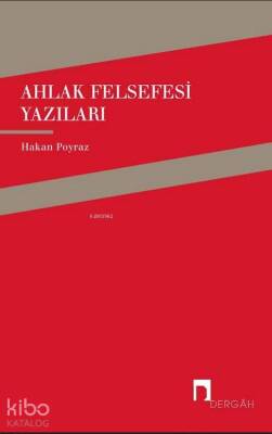 Ahlak Felsefesi Yazıları - 2
