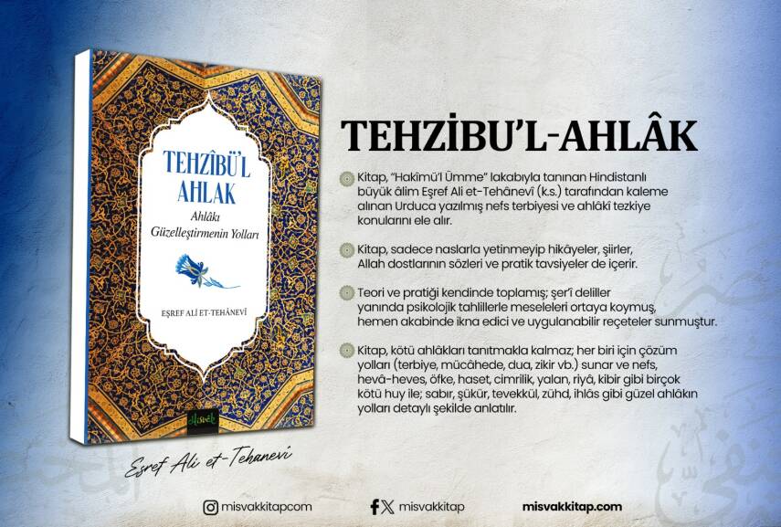 Ahlakı Güzelleştirmenin Yolları (Tehzibül Ahlak Tercümesi) - 11