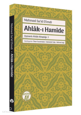 Ahlâk-ı HamîdeOsmanlı Ahlak Kitaplığı - 2 - 1