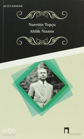Ahlâk Nizamı - 2
