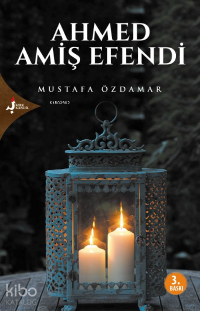 Ahmed Amiş Efendi - 2