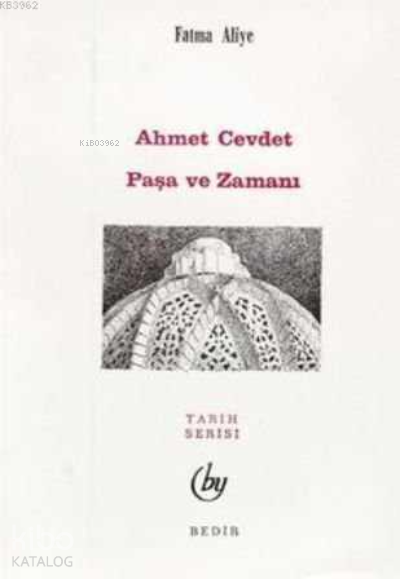 Ahmed Cevdet Paşa ve Zamanı - 2