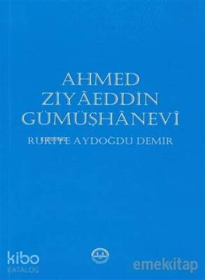 Ahmed Ziyaeddin Gümüşhanevi - 1