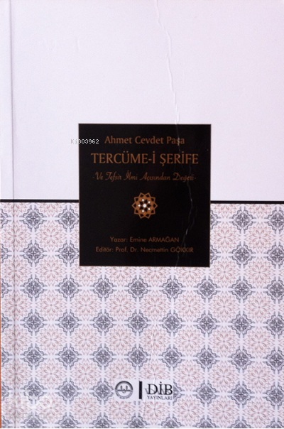 Ahmet Cevdet Paşa Tercüme-i Şerif ve Tefsir İlmi Açısından Değeri - 1