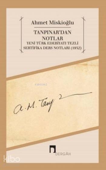 Ahmet Hamdi Tanpınardan Ders Notları - 1