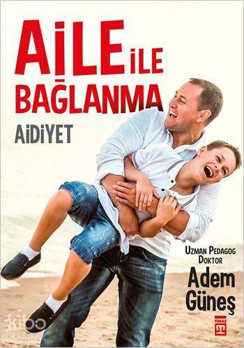 Aile ile Bağlanma Aidiyet - 2