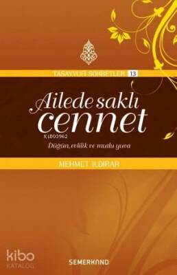 Ailede Saklı Cennet Düğün, Evlilik ve Mutlu Yuva - 1