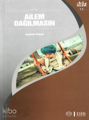 Ailem Dağılmasın Ailem 11 - 2