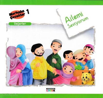 Ailemi Seviyorum - Değerler Merhaba Çocuklar 1 - 1