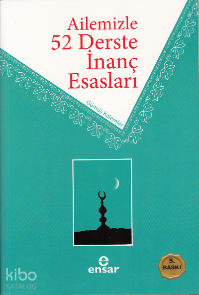 Ailemizle 52 Derste İnanç Esasları - 2