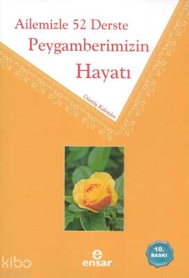 Ailemizle 52 Derste Peygamberimizin Hayatı - 2