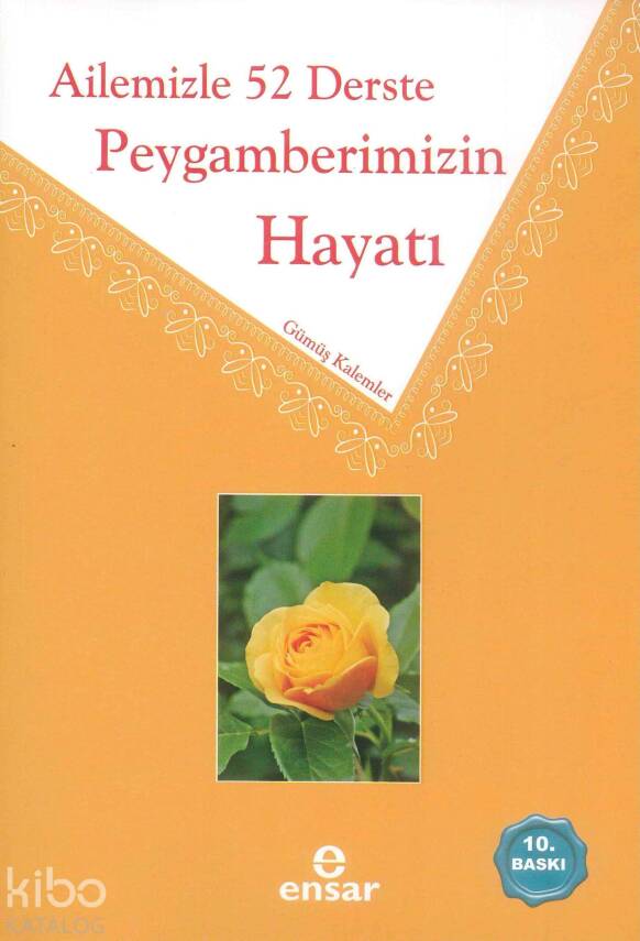 Ailemizle 52 Derste Peygamberimizin Hayatı - 2