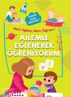 Ailemle Eğlenerek Öğreniyorum - Hem Eğlen, Hem Öğren! - 1