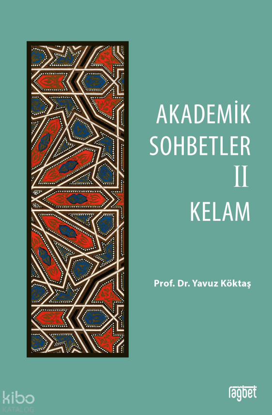 Akademik Sohbetler - 1 Hadis-Fıkıh - 1