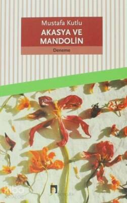 Akasya ve Mandolin - 2
