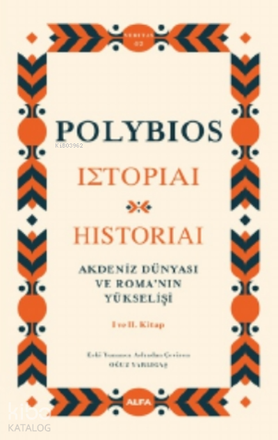 Akdeniz Dünyası ve Romanın YükselişiI ve II. Kitap - 1