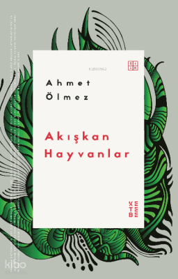 Akışkan Hayvanlar - 2