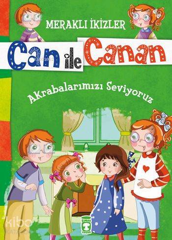 Akrabalarımızı Seviyoruz (7+ Yaş) Meraklı İkizler Can ile Canan - 2
