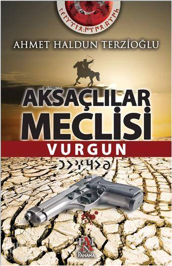 Aksaçlılar Meclisi Vurgun - 1