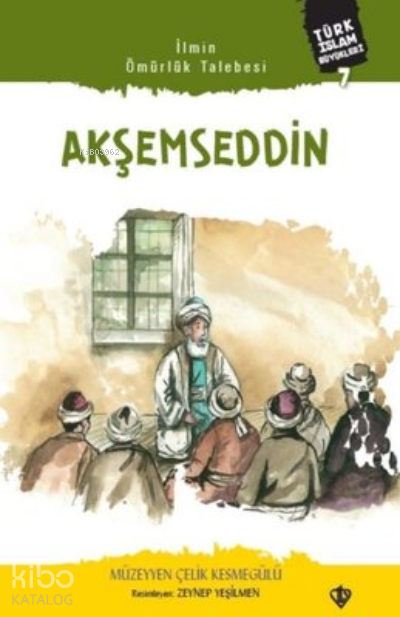 AkşemseddinTürk İslam Büyükleri 7 - 1