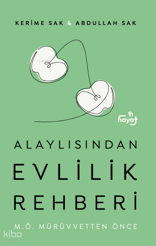 Alaylısından Evlilik Rehberi - M.Ö. Mürüvvetten Önce - 1