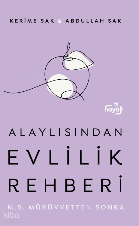 Alaylısından Evlilik Rehberi - M.S. Mürüvvetten Sonra - 1