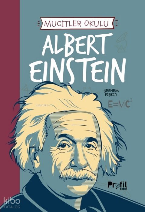 Albert Einstein - Mucitler Okulu - 2