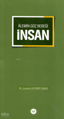 Alemin Göz Bebeği İnsan - Diyanet İşleri Başkanlığı