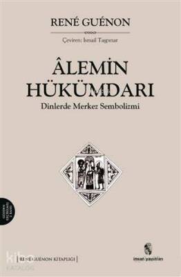 Alemin Hükümdarı Dinlerde Merkez Sembolizmi - 1
