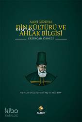 Alevi Gözüyle Din Kültürü ve Ahlak Bilgisi Erzincan Örneği - 1