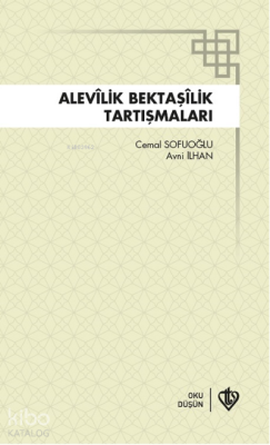 Alevilik Bektaşilik Tartışmaları - 1