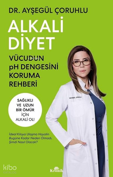 Alkali Diyet - Vücudun pH Dengesini Koruma Rehberi - 2