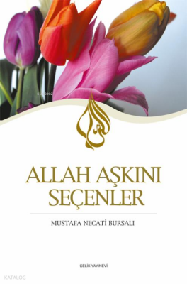 Allah Aşkını Seçenler - 2