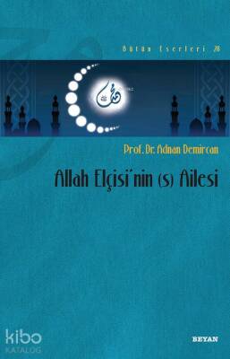 Allah Elçisinin (s) Ailesi - 2